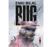 Libri Enki Bilal - Bug. Vol. 3 - 2022