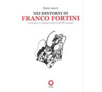 Libri Ennio Abate - Nei Dintorni Di Franco Fortini