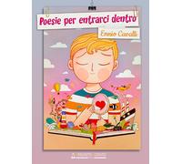 Libri Ennio Cavalli - Poesie per entrarci dentro - 2020