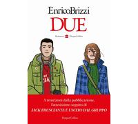 DUE - BRIZZI ENRICO - HarperCollins Italia