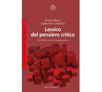 Libri Enrico Bucci / Gilberto Corbellini - Lessico Del Pensiero Critico. Un Rime