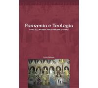 Libri Enrico Cattaneo - Parresia E Teologia. Studi Sulla Chiesa Tra Le Origini E