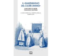 Libri Enrico Elli / Giuseppe Langella / Giuseppe Lupo - Il Guazzabuglio Del Cuor