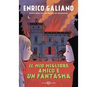 Libri Enrico Galiano - Il Mio Migliore Amico E Un Fantasma