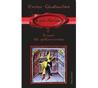 Libri Enrico Giustacchini - Il Giudice Albertano E Il Caso Del Giullare Triste