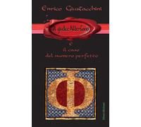 Libri Enrico Giustacchini - Il Giudice Albertano E Il Caso Del Numero Perfetto