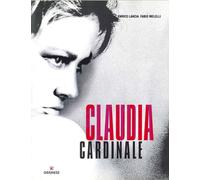 Libri Enrico Lancia / Fabio Melelli - Claudia Cardinale. Ediz. Illustrata