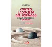 Libri Enrico Mauro - Contro La Societa Del Sorpasso. Il Pensiero Antimeritocrati