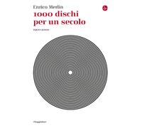 Libri Enrico Merlin - 1000 Dischi Per Un Secolo. 1900-2000