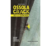 Libri Enrico Serino - Ossola Crack. 100 Und Mehr Schone Risse