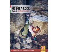 Libri Enrico Serino - Ossola Rock. Falesie Dal Lago Maggiore Al Sempione, Dal Mo