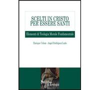 Libri Enrique Colom / RodrÃguez LuÃ±o Angel - Scelti In Cristo Per Essere Santi