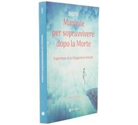 Libri Ensitiv - Manuale Per Sopravvivere Dopo La Morte. Esperienze Di Un Viaggia