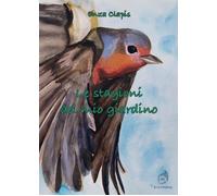Libri Enza Clapis - Le stagioni del mio giardino - 2021