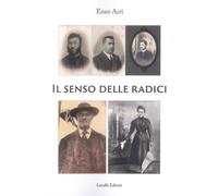 Libri Enzo Acri - Il Senso Delle Radici