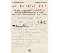 Libri Enzo Bentivoglio / Simonetta Valtieri - Vittoria E Vittoria. La Testa In M