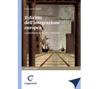 Libri Enzo Cannizzaro - Il Diritto Dell'integrazione Europea. L'ordinamento Dell