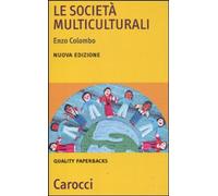 Libri Enzo Colombo - Le Societa Multiculturali
