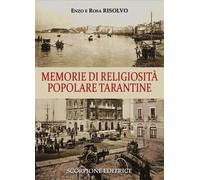 Libri Enzo Risolvo / Rosa Risolvo - Memorie Di Religiosita Popolare Tarantine