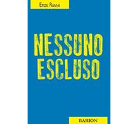 Libri Enzo Russo - Nessuno escluso - 2013 (Mediterranea)
