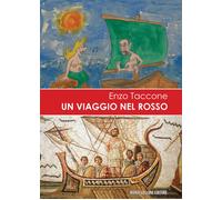 Libri Enzo Taccone - Un Viaggio Nel Rosso...