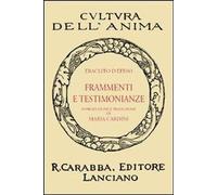 Libri Eraclito - I Frammenti E Le Testimonianze
