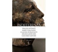Libri Eraldo Affinati et al. - Indifferenza. Vol. 1 - 2020