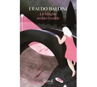 Libri Eraldo Baldini - Le Lunghe Ombre Fredde