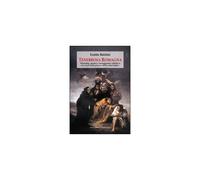Eraldo Baldini – Tenebrosa Romagna – Mentalità, misteri e immaginario collettivo – Ponte Vecchio