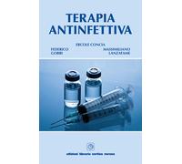 Libri Ercole Concia, Federico Gobbi - Terapia antinfettiva - 2020