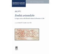 Libri Eredita Aristoteliche. La Logica Antica Nella Filosofia Italiana Da Rosmin