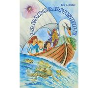 Libri Eric G. Müller - La barca invisibile - 2022