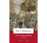 Libri Eric J. Hobsbawm - L'età degli imperi 1875-1914 - 2005