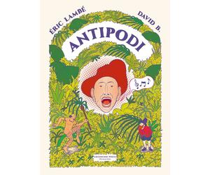 Libri Eric LambÃ© / David B. - Antipodi