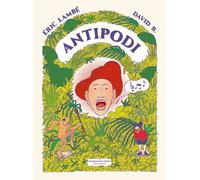 Libri Eric Lambé / David B. - Antipodi