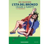 Libri Eric Shanower - Age Of Bronze #03