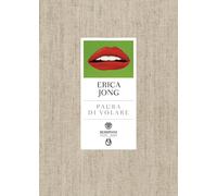 Libri Erica Jong - Paura di volare - 2019 (Tascabili narrativa)