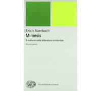 Libri Erich Auerbach - Mimesis. Il Realismo Nella Letteratura Occidentale