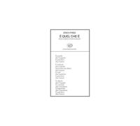 Libri Erich Fried - E' Quel Che E. Poesie D'Amore Di Paura Di Collera