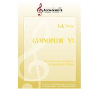 Libri Erik Satie - Gymnopedie N. 1. Per Corno In Fa E Pianoforte. Spartito