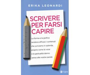 Libri Erika Leonardi - Scrivere per farsi capire - 2018