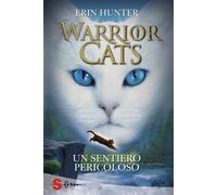 Libri Erin Hunter - Un Sentiero Pericoloso. Warrior Cats