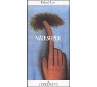Libri Erlend Loe - Naif.Super
