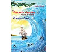 La seconda ondata. Diario di bordo