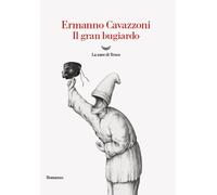Libri Ermanno Cavazzoni - Il Gran Bugiardo