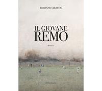Libri Ermanno Giraudo - Il Giovane Remo