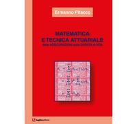 Libri Ermanno Pitacco - Matematica E Tecnica Attuariale Delle Assicurazioni Sull