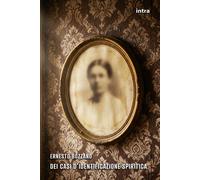 Libri Ernesto Bozzano - Dei Casi D'identificazione Spiritica