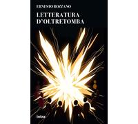 Libri Ernesto Bozzano - Letteratura D'oltretomba