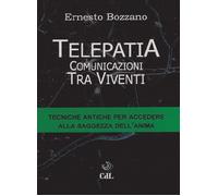 Libri Ernesto Bozzano - Telepatia. Comunicazioni Tra Viventi